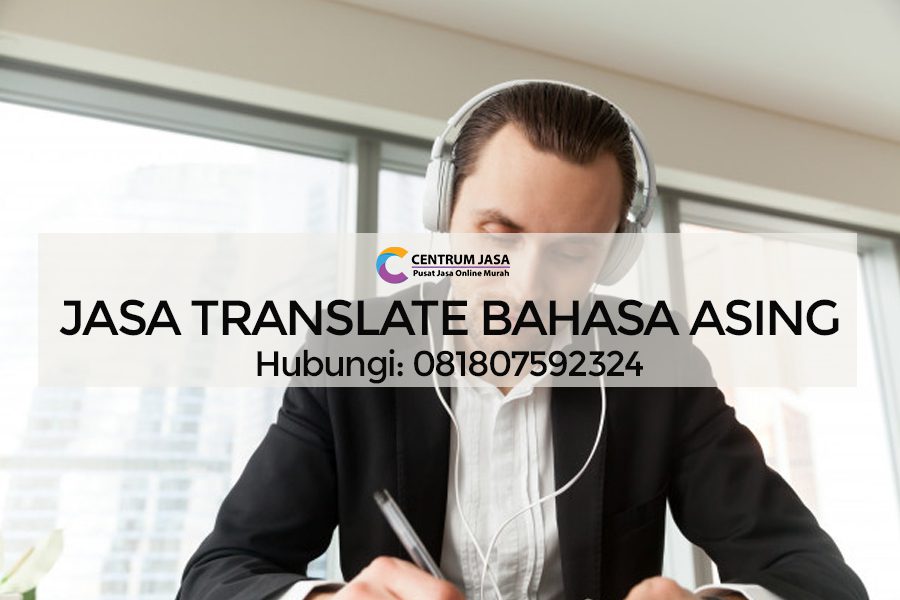 Jasa Translate/Terjemah Bahasa Asing Online