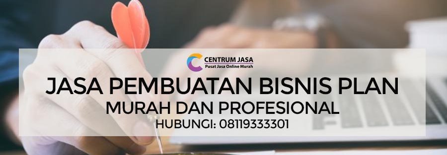 JASA PEMBUATAN BISNIS PLAN