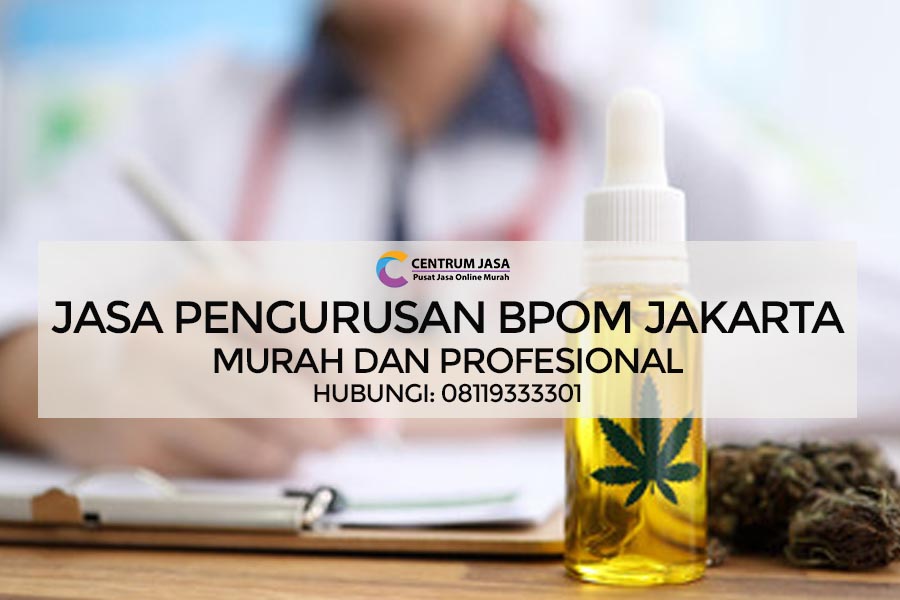 JASA PENGURUSAN BPOM JAKARTA