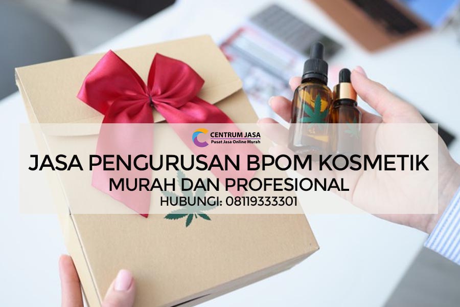 JASA PENGURUSAN BPOM KOSMETIK