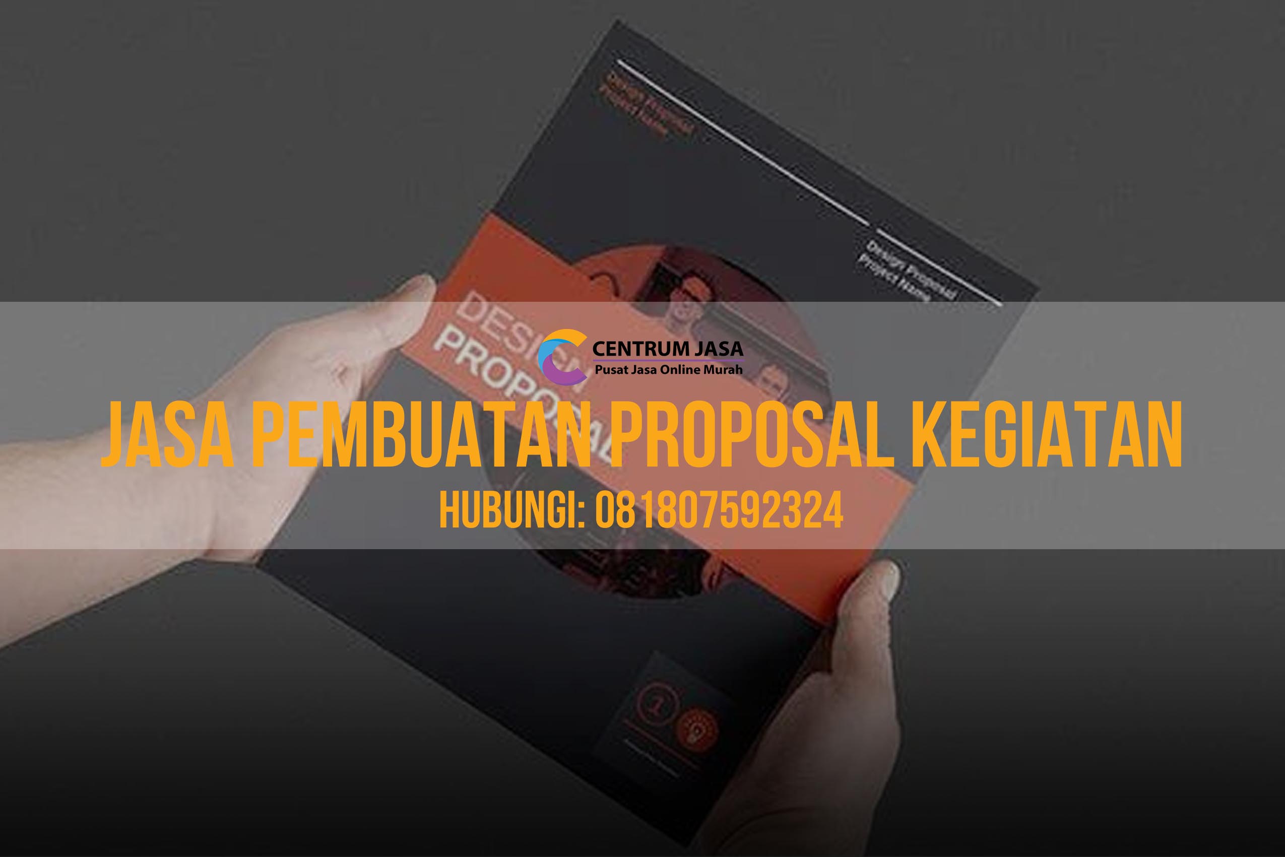 JASA PEMBUATAN PROPOSAL KEGIATAN