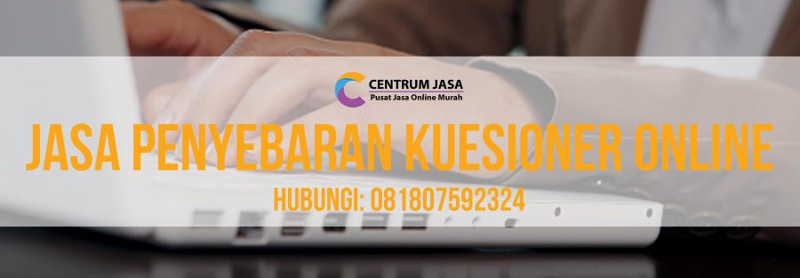 JASA PENYEBARAN KUESIONER ONLINE