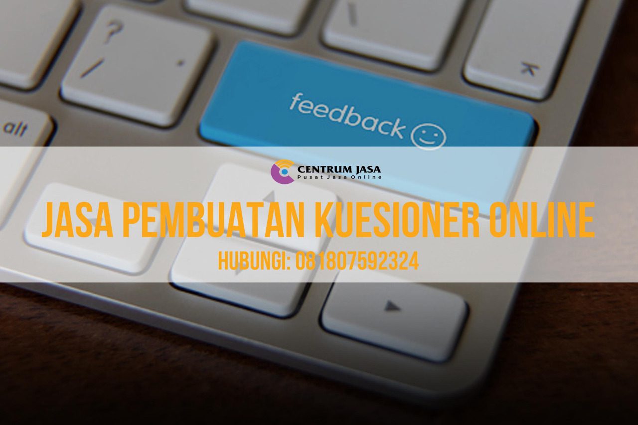 JASA PEMBUATAN KUESIONER ONLINE