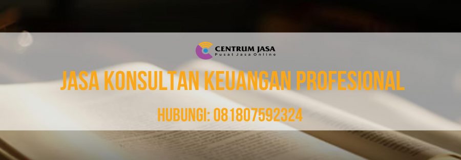 JASA KONSULTAN KEUANGAN PROFESIONAL