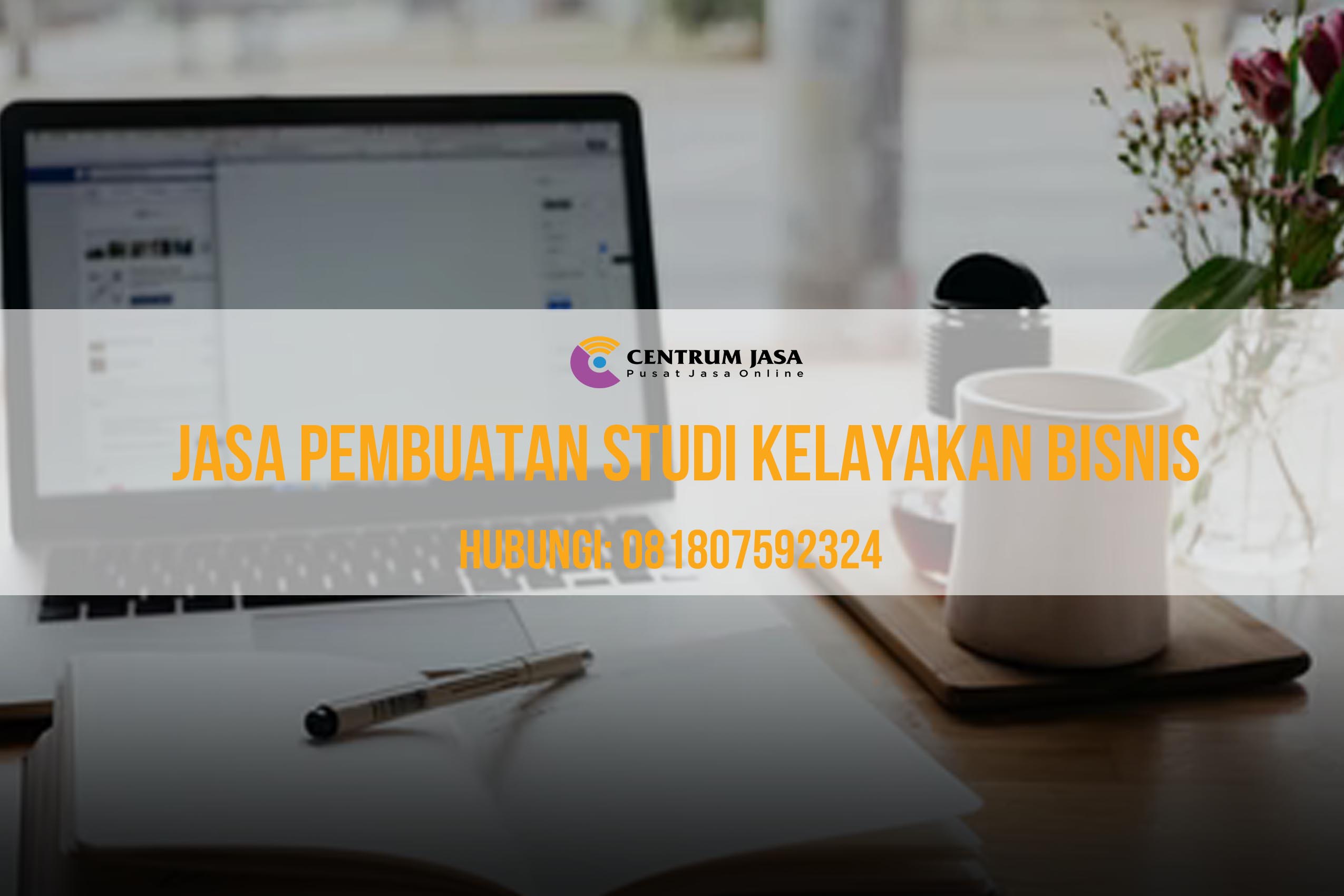 Jasa Pembuatan Studi Kelayakan Bisnis