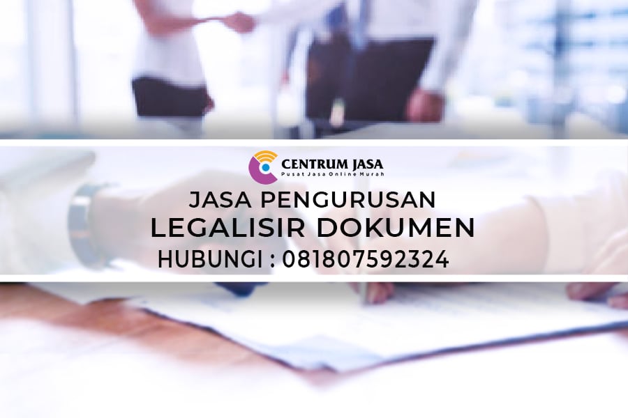 JASA PENGURUSAN LEGALISIR DOKUMEN