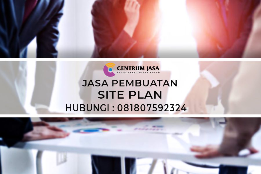 JASA PEMBUATAN SITE PLAN