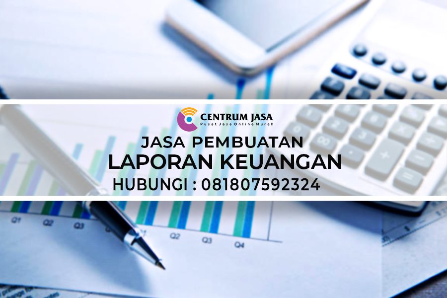 JASA PEMBUATAN LAPORAN KEUANGAN