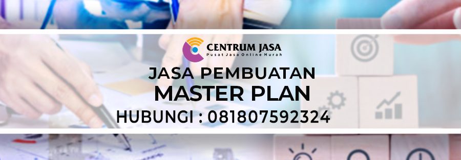 JASA PEMBUATAN MASTER PLAN