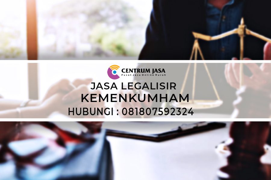 JASA LEGALISIR KE KEMENKUMHAM