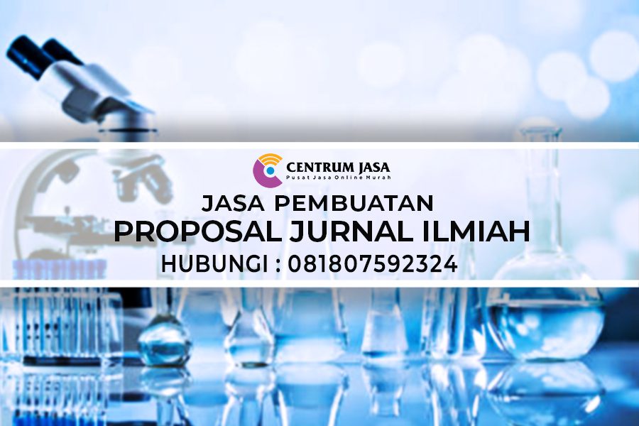 Jasa Pembuatan Proposal Jurnal Ilmiah