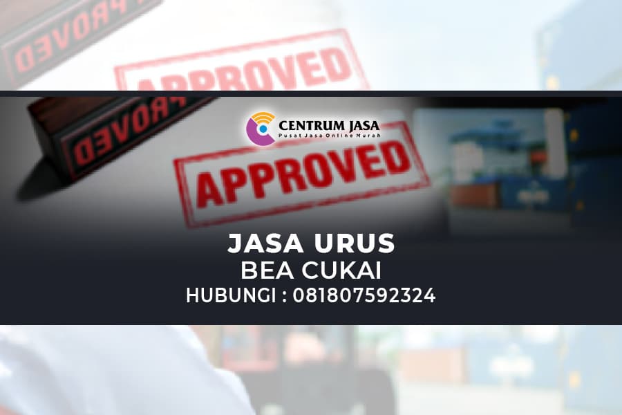 JASA URUS BEA CUKAI