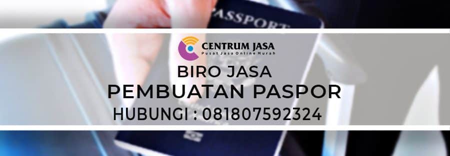 BIRO JASA PEMBUATAN PASPOR