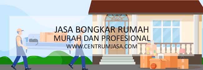 JASA BONGKAR RUMAH