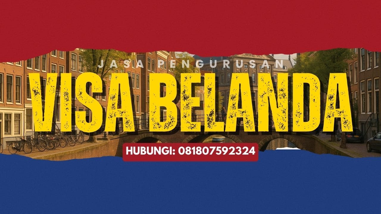 JASA PENGURUSAN VISA BELANDA