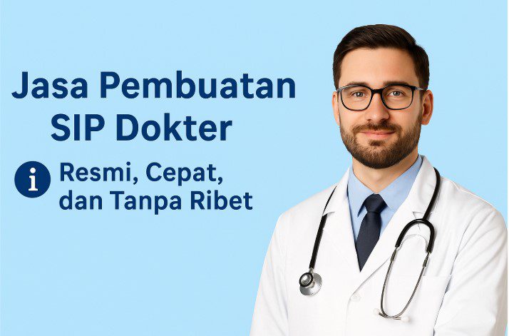 JASA PEMBUATAN SIP DOKTER