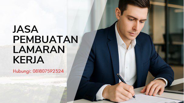 JASA PEMBUATAN SURAT LAMARAN KERJA