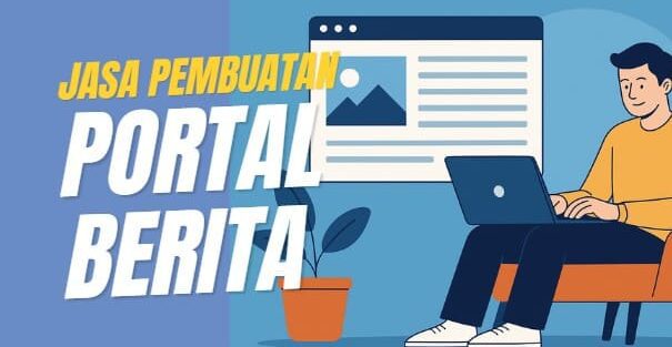Jasa Pembuatan Portal Berita