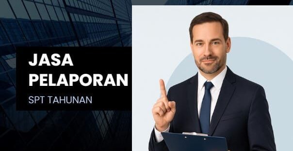 Jasa Pelaporan SPT Tahunan