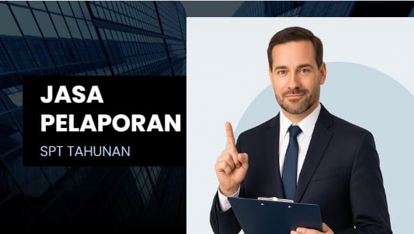 Jasa Pelaporan SPT Tahunan