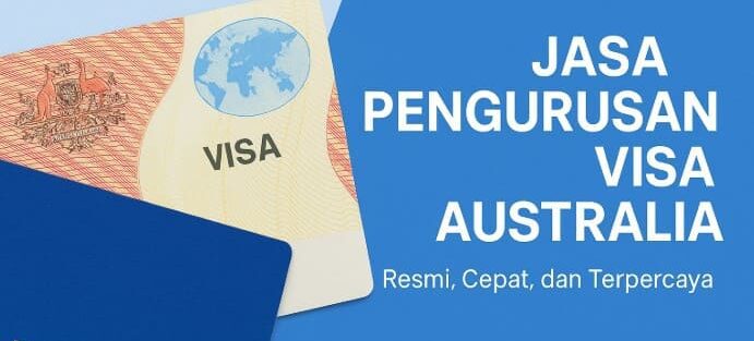 JASA PENGURUSAN VISA AUSTRALIA