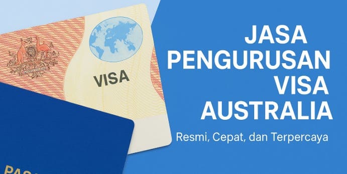 JASA PENGURUSAN VISA AUSTRALIA